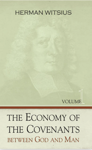 Cover of The Economy of the Covenants Between God and Man, 2 Vols. by Herman Witsius